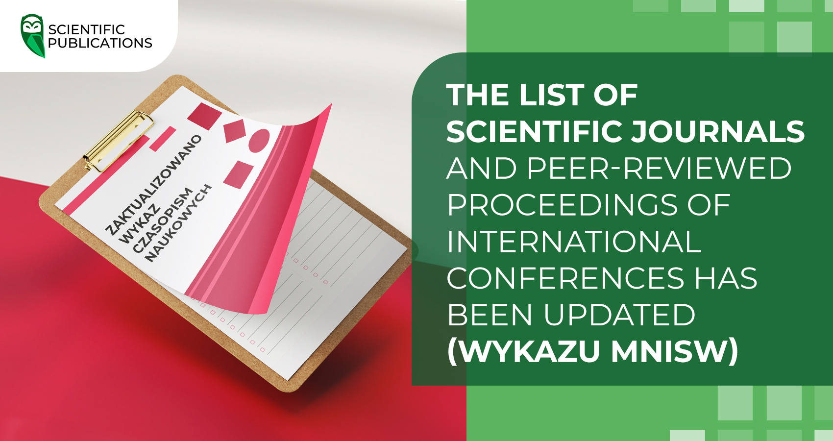 The list of scientific journals and peer-reviewed proceedings of international conferences has been updated (wykazu MNiSW)