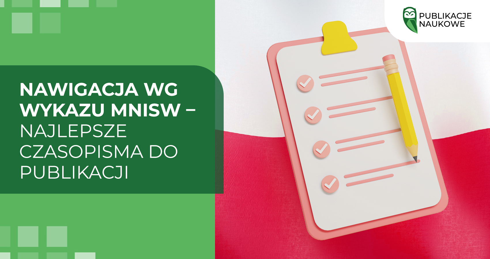 Nawigacja wg Wykazu MNiSW – najlepsze czasopisma do publikacji
