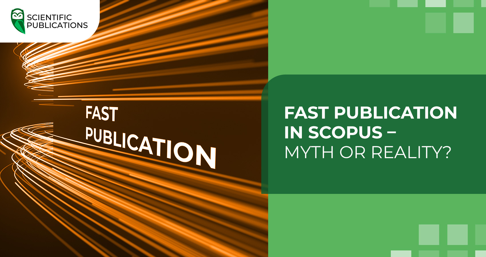 Fast publication in Scopus – myth or reality?