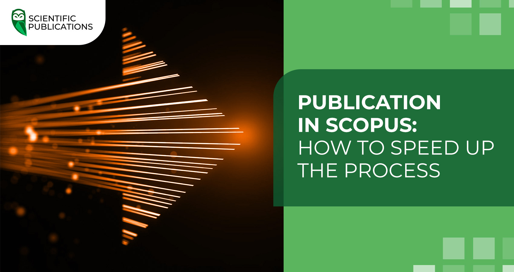 Publication in Scopus: how to speed ​​up the process