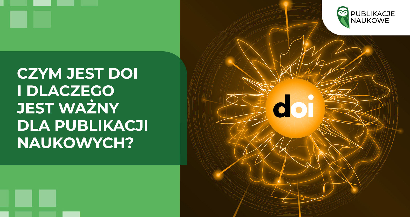 Czym jest DOI i dlaczego jest ważny dla publikacji naukowych?