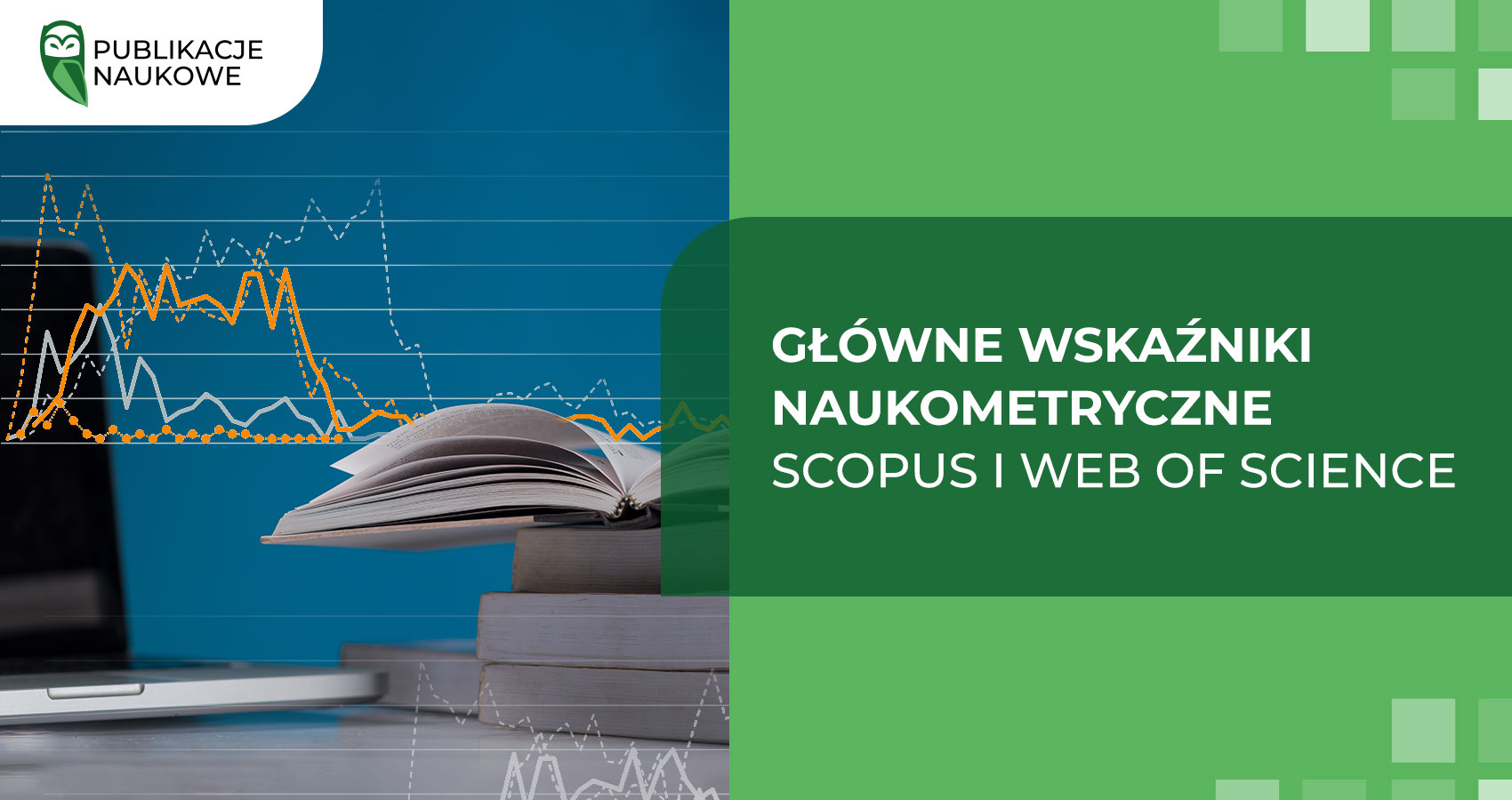 Główne wskaźniki naukometryczne Scopus i Web of Science