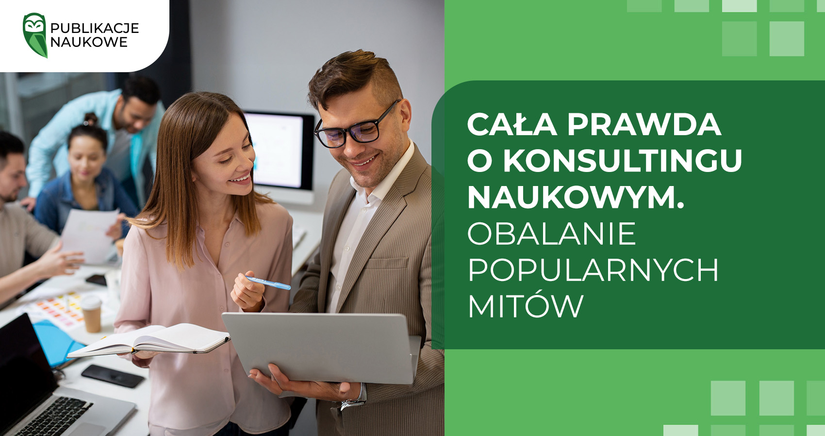 Cała prawda o konsultingu naukowym. Obalanie popularnych mitów