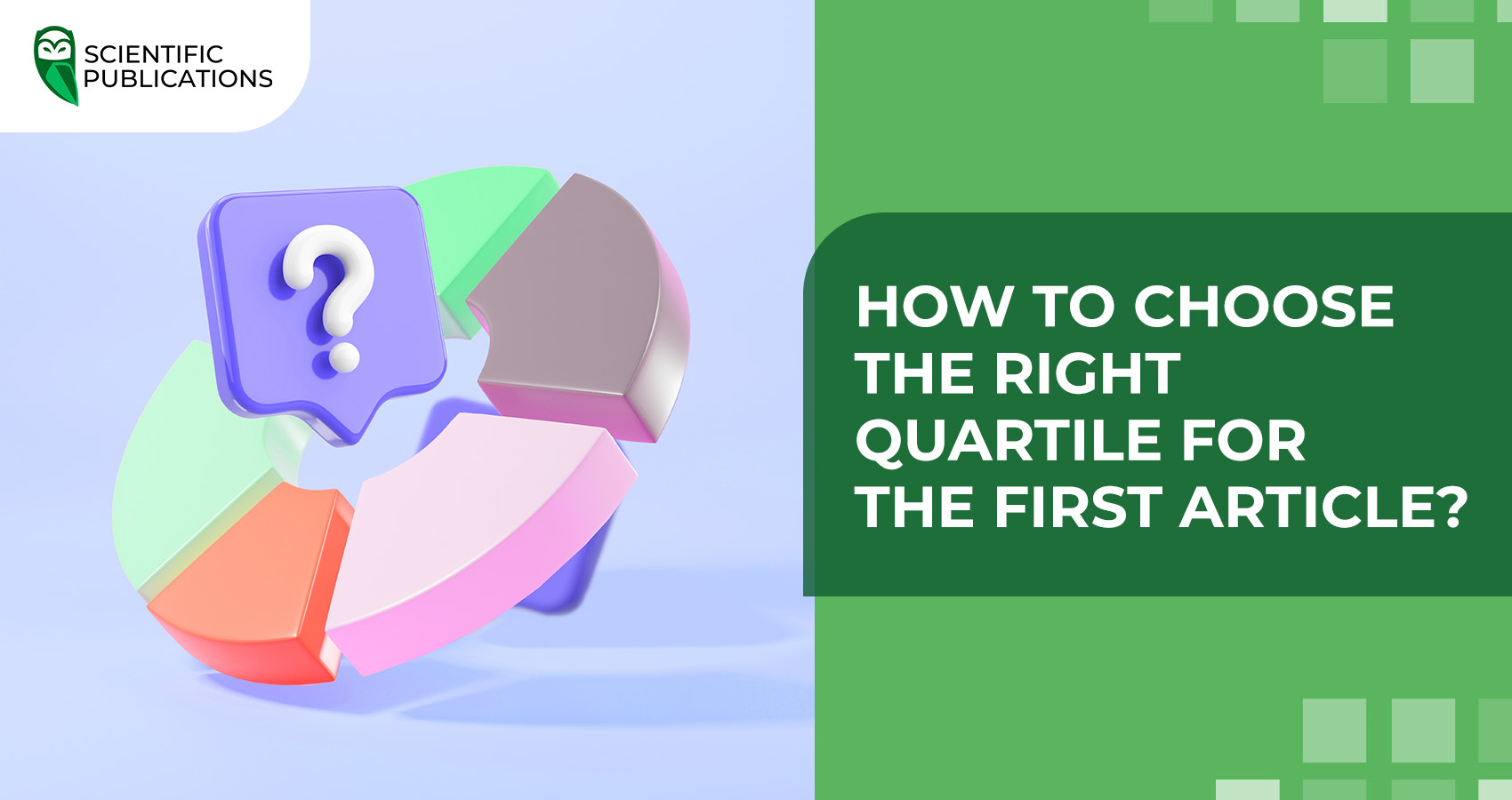 How to choose the right Quartile for the first article?