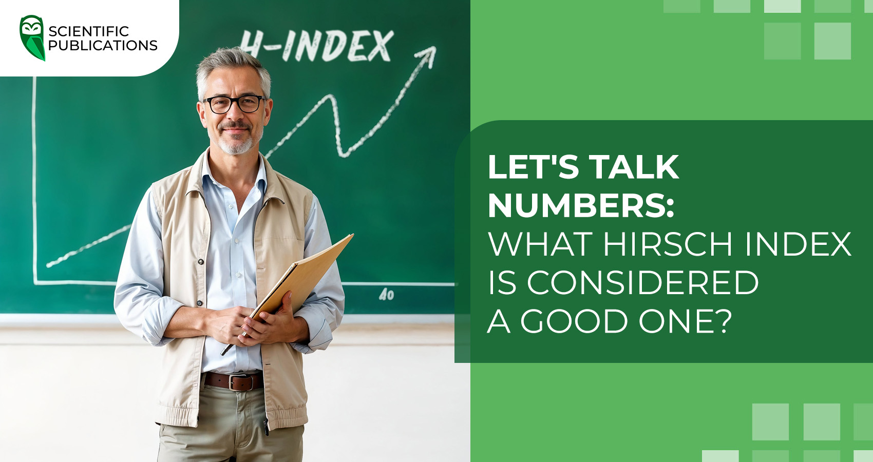 Let's talk numbers: what Hirsch index is considered a good one?