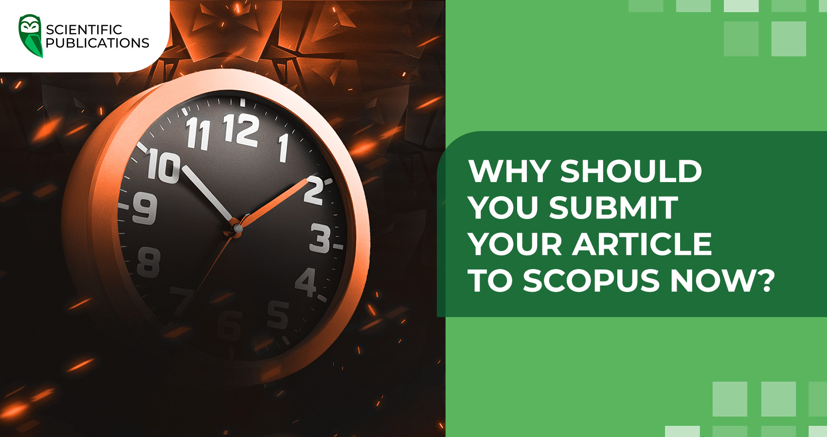 Why should you submit your article to Scopus now?