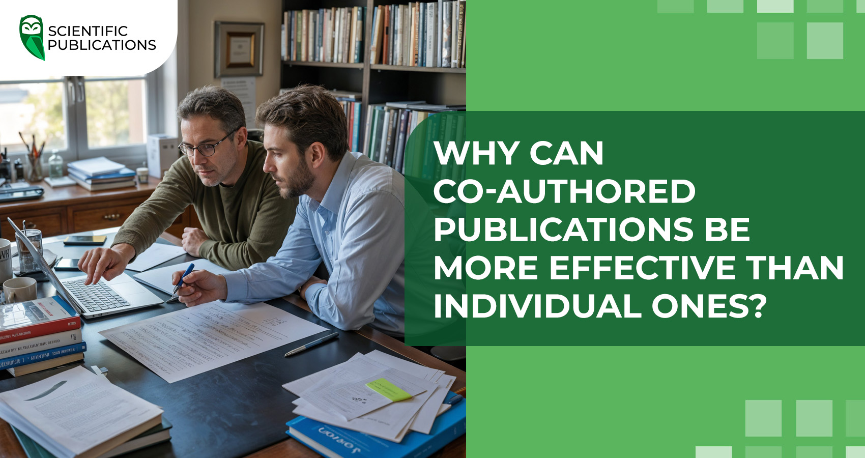 Why can co-authored publications be more effective than individual ones?