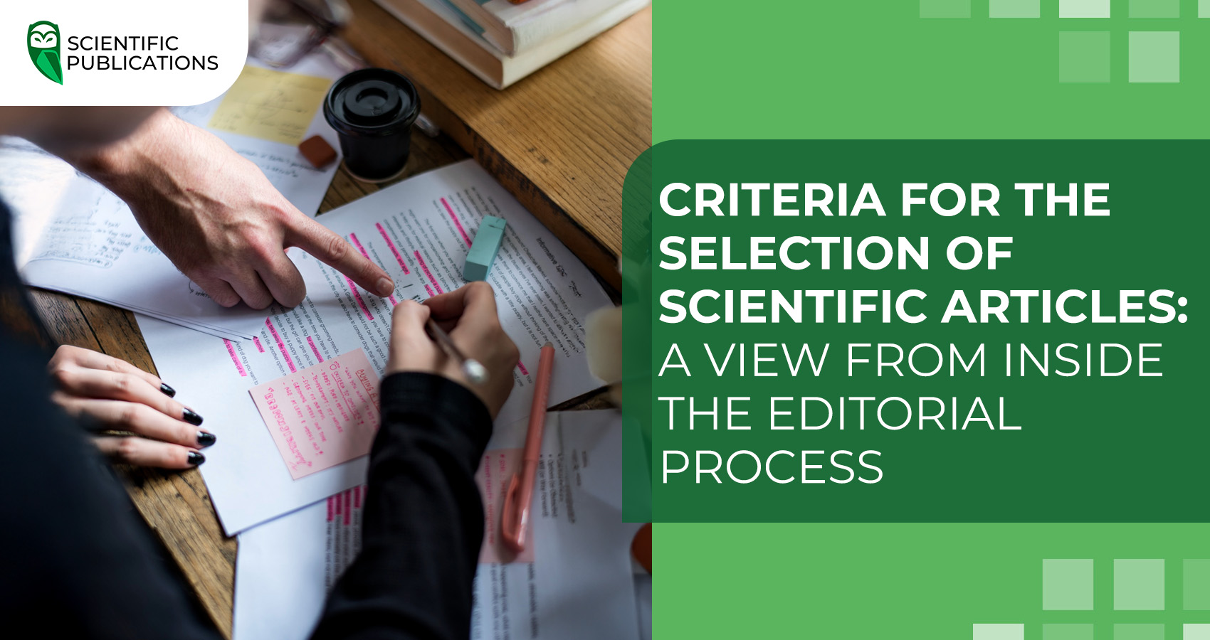 Criteria for the selection of scientific articles: a view from inside the editorial process
