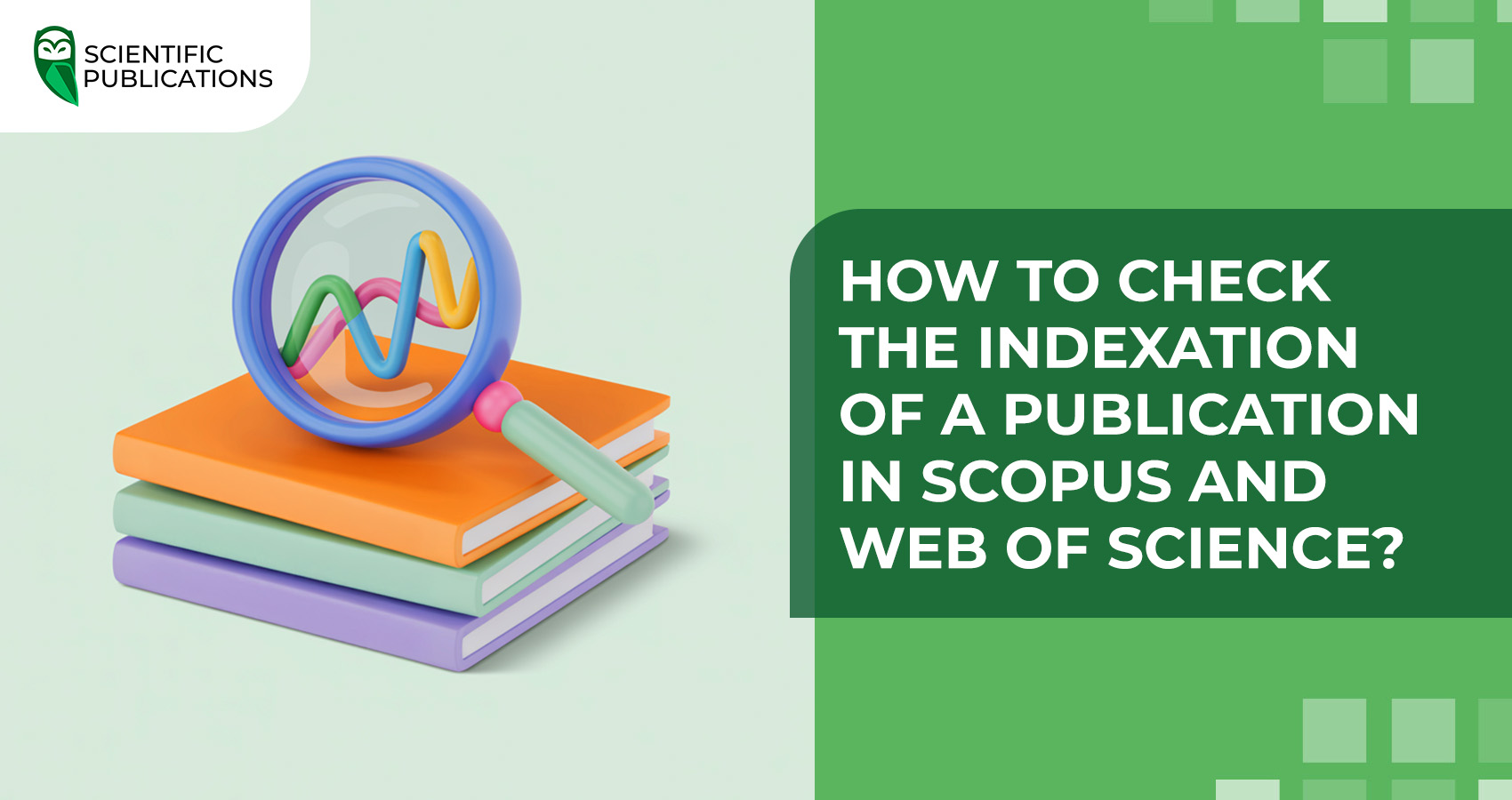 How to check the indexing of a publication in Scopus and Web of Science?