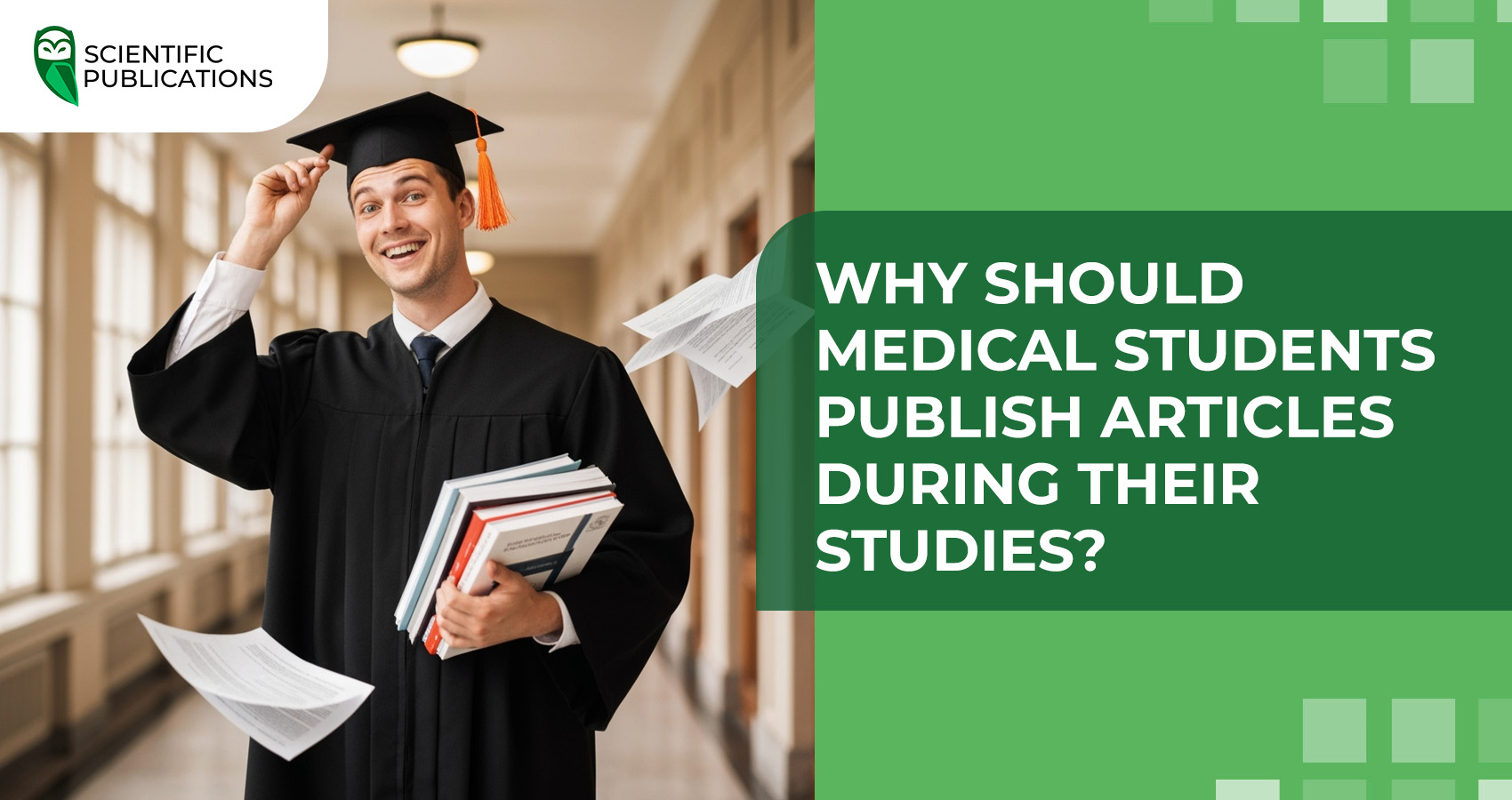 Why should medical students publish articles during their studies?