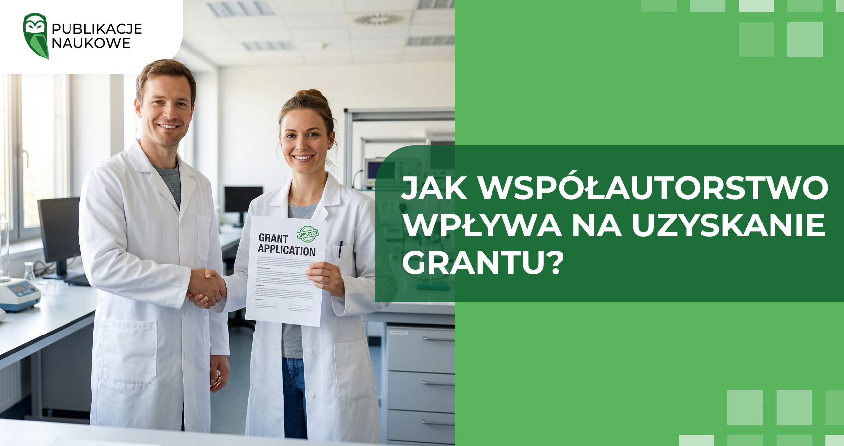Jak współautorstwo wpływa na uzyskanie grantu?