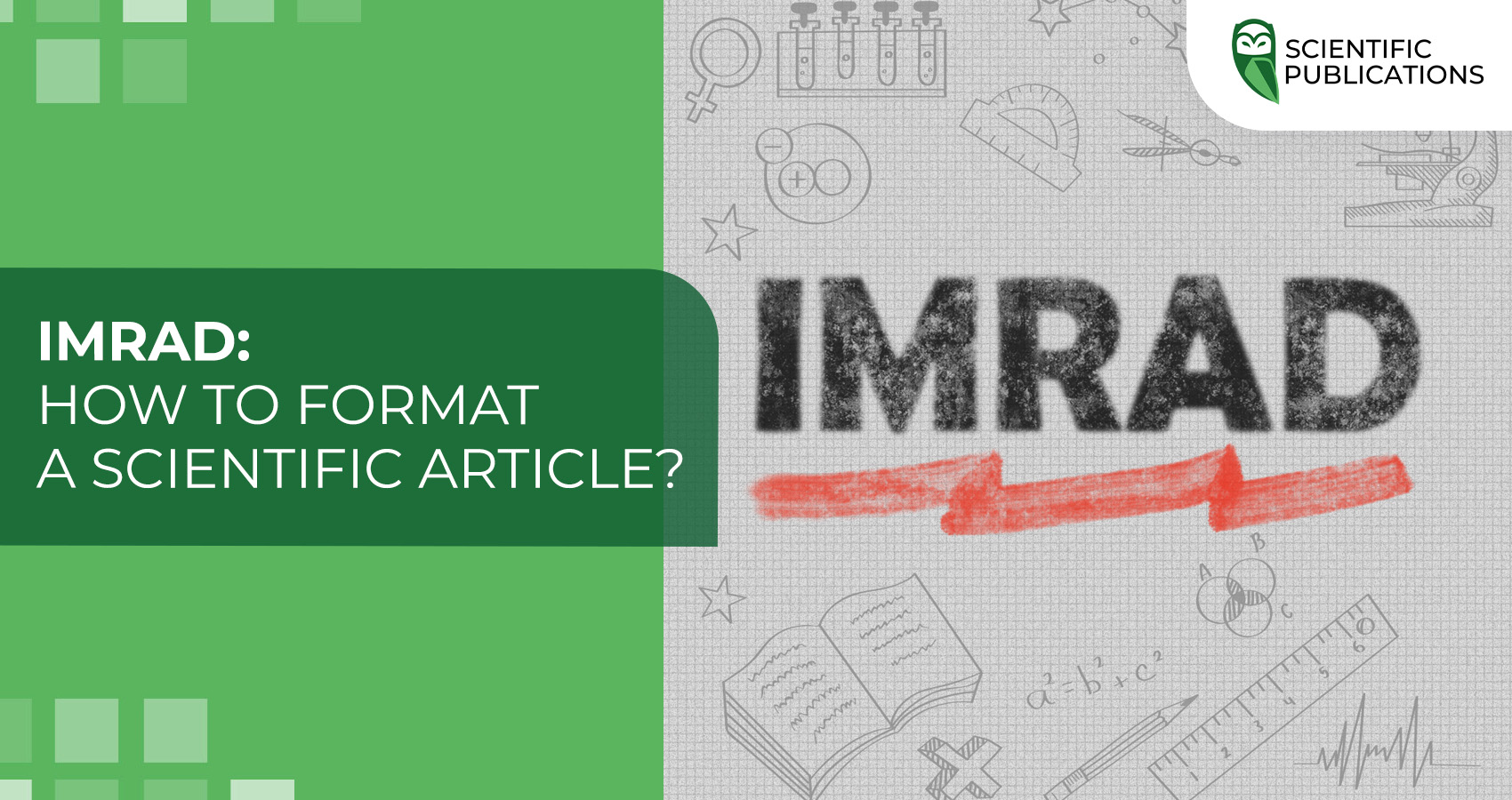 IMRAD: how to format a scientific article