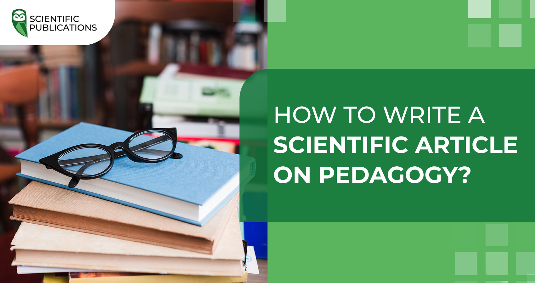 How to write a scientific article on pedagogy? 