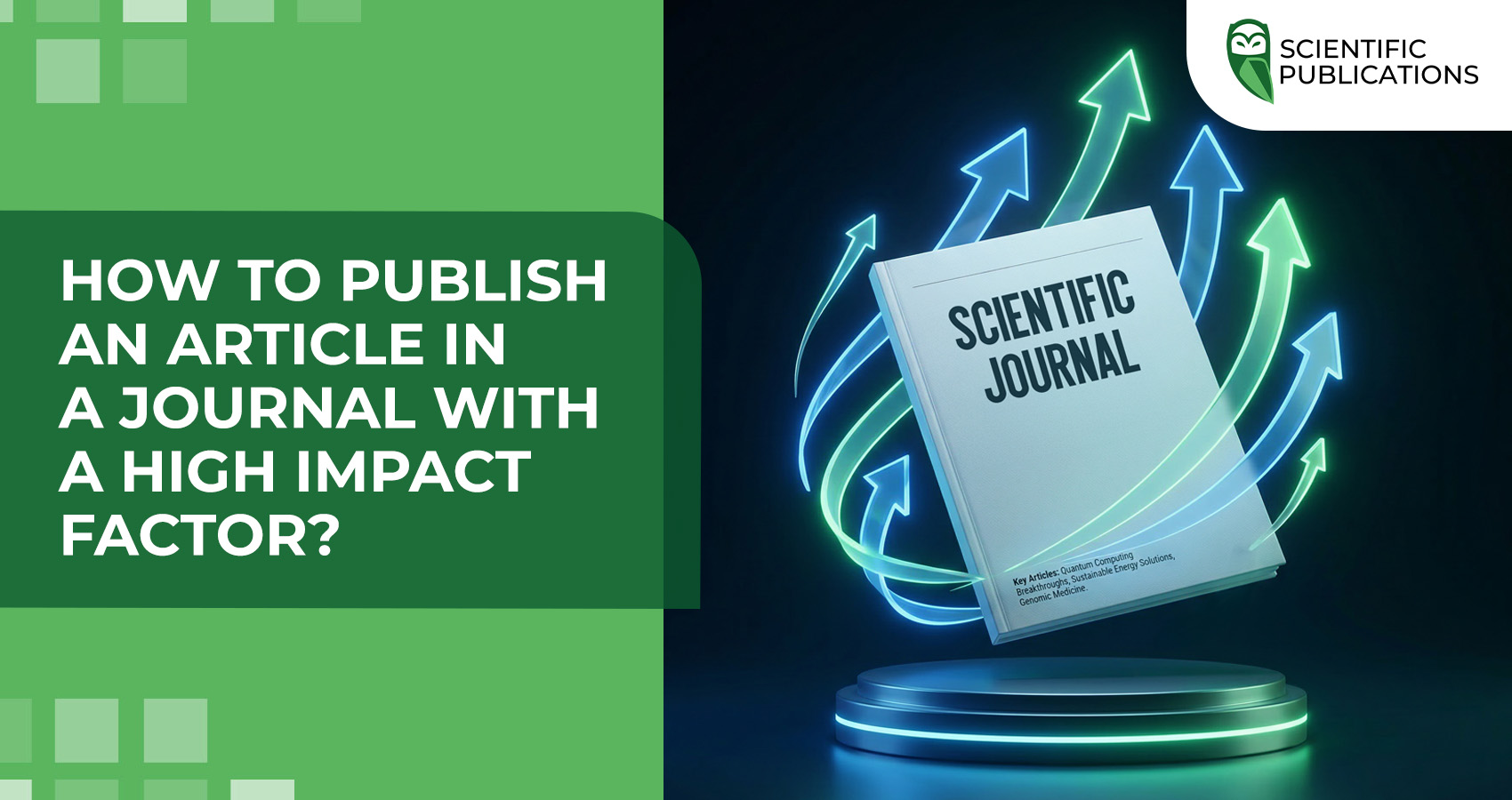 How to publish an article in a journal with a high impact factor?