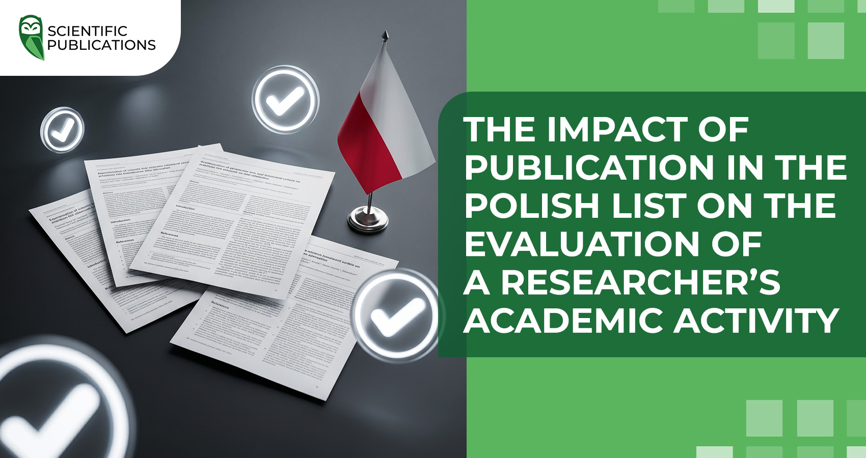 The impact of publication in the Polish List on the evaluation of a researcher’s academic activity