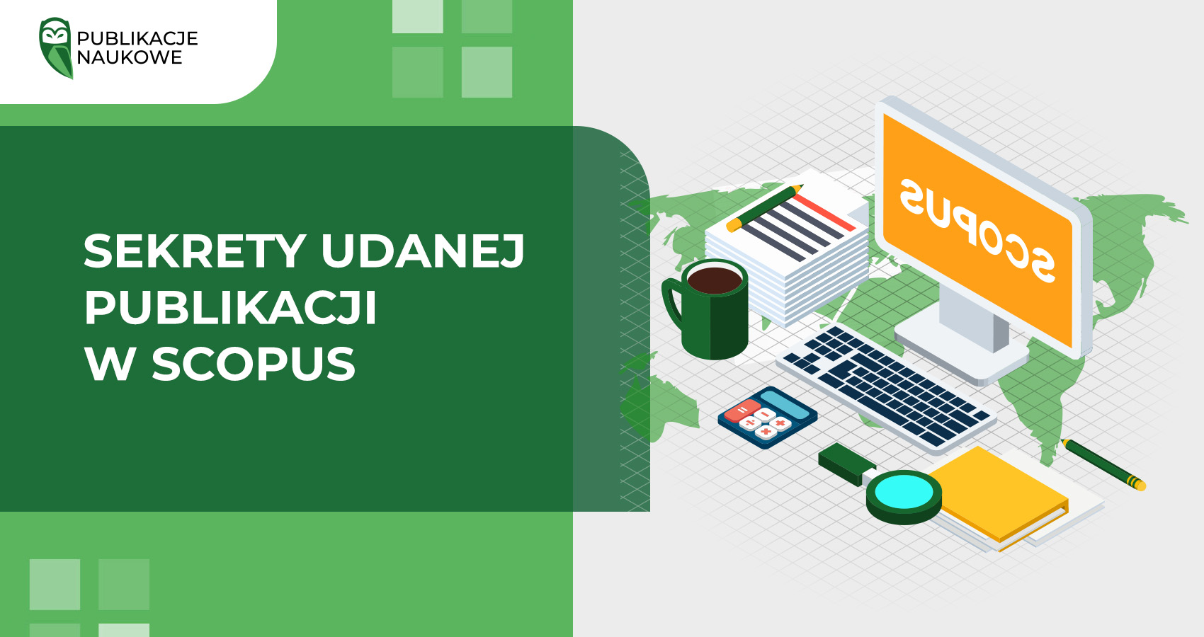 Sekrety udanej publikacji w Scopus: wskazówki dla polskich naukowców