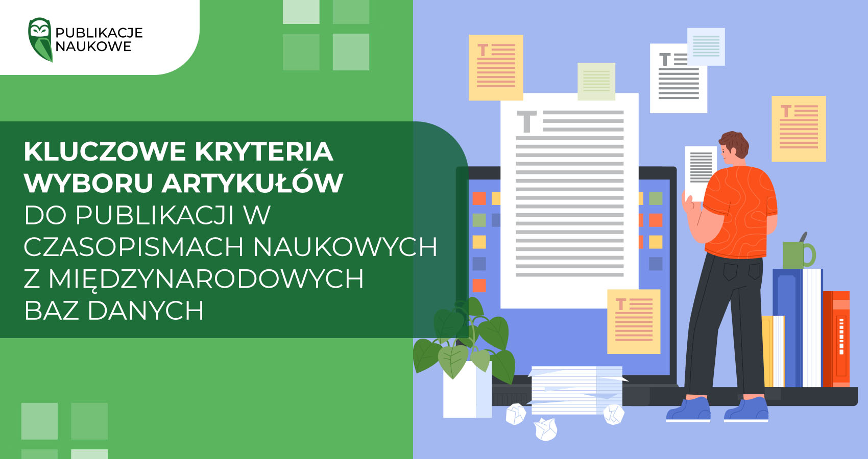 Kluczowe kryteria wyboru artykułów do publikacji w czasopismach naukowych z międzynarodowych baz danych
