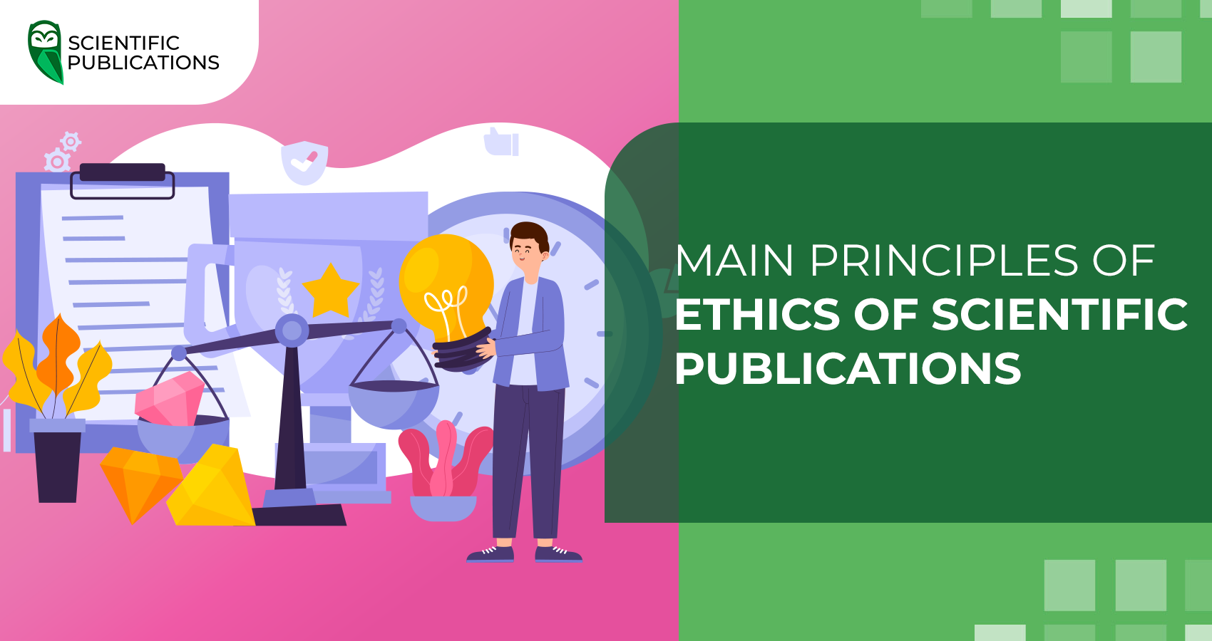 Main principles of ethics of scientific publications