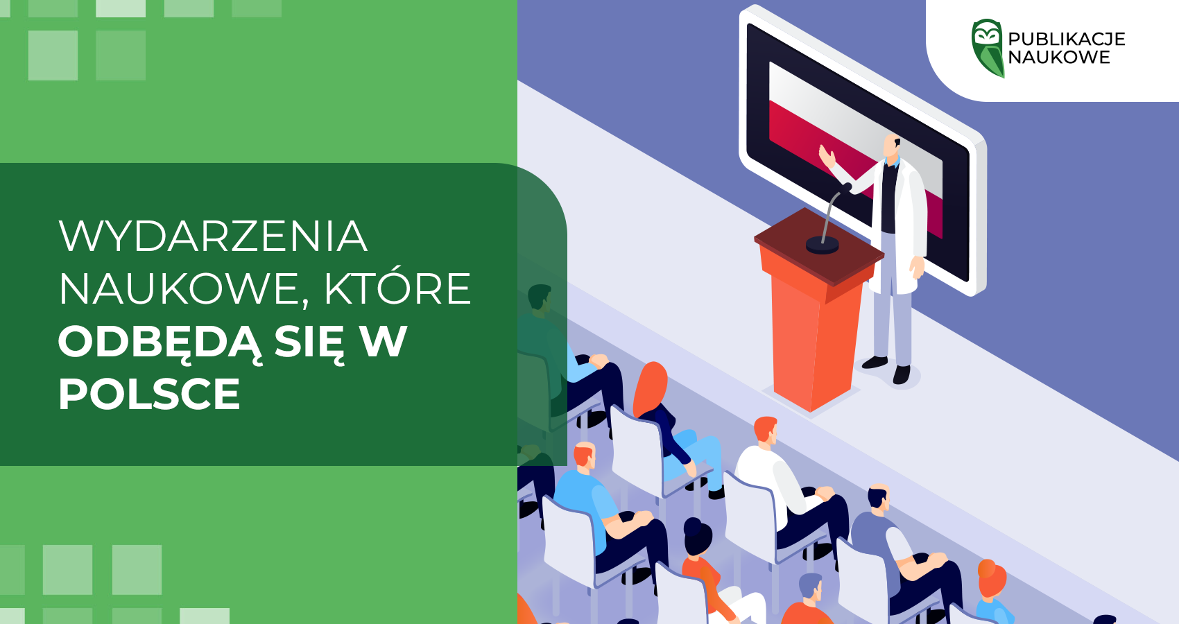 Wydarzenia naukowe, które odbędą się w Polsce