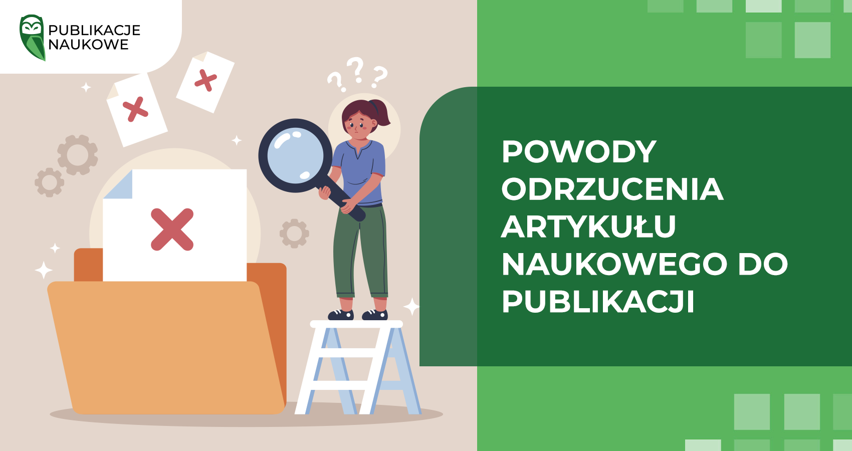 Powody odrzucenia artykułu naukowego do publikacji