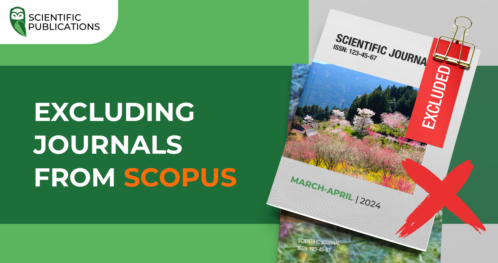 "Scientific Publications" has prepared a list of scientific journals that have been excluded from the largest scientometric database Scopus for March and April 2024.