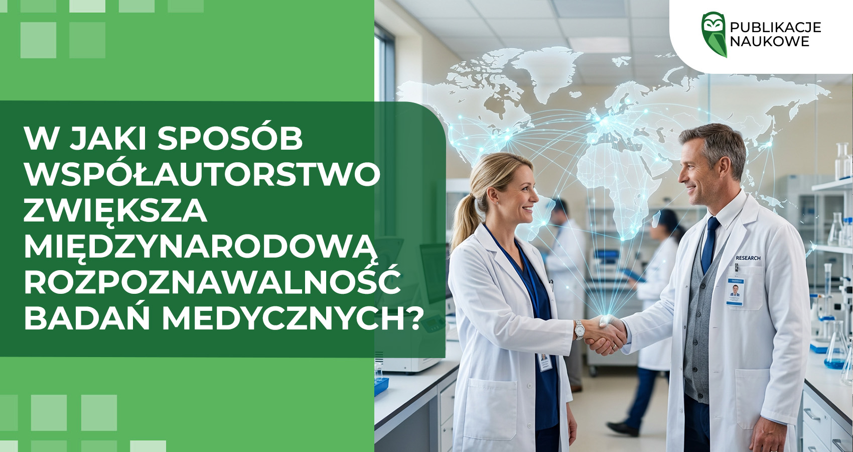 W jaki sposób współautorstwo zwiększa międzynarodową rozpoznawalność badań medycznych?