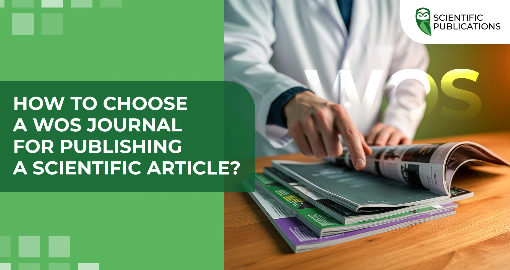 How to choose a WoS journal for publishing a scientific article?
