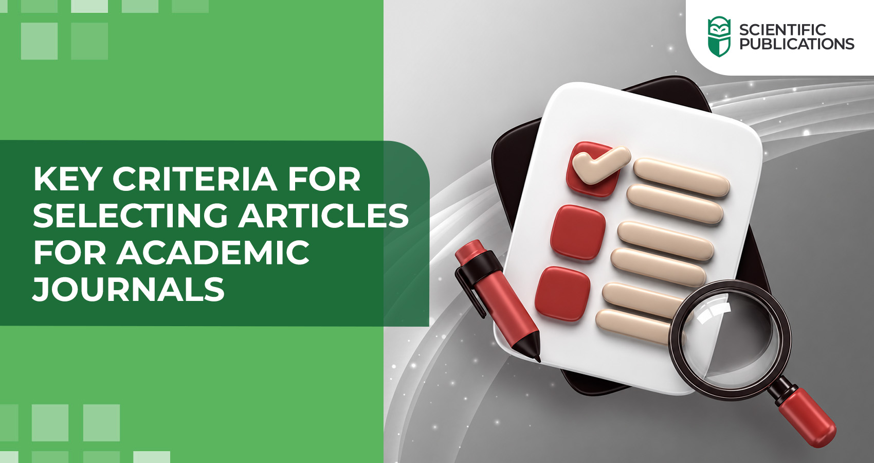 Key criteria for selecting articles for academic journals