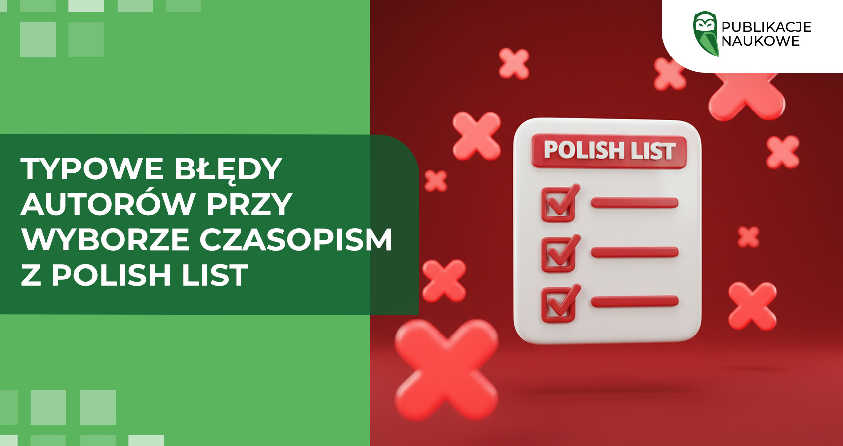 Typowe błędy autorów przy wyborze czasopism z Polish List