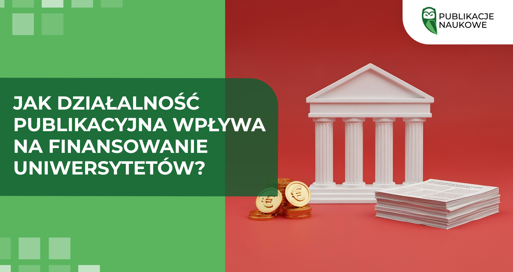 Jak działalność publikacyjna wpływa na finansowanie uniwersytetów?