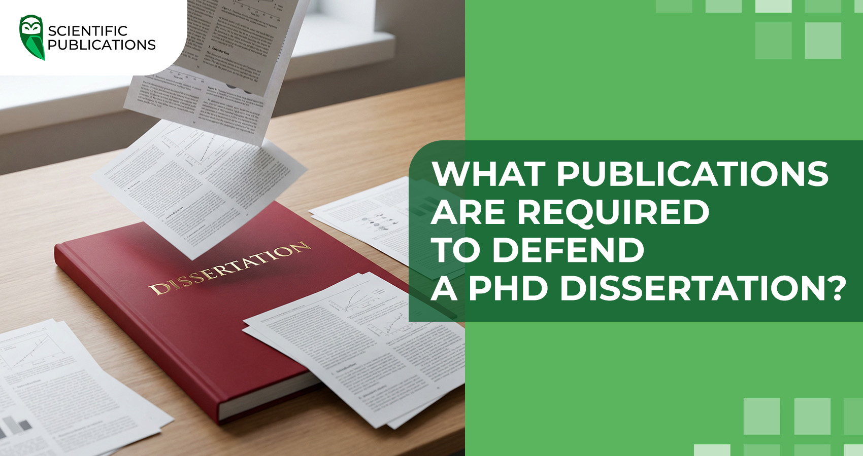 What publications are required to defend a PhD dissertation?