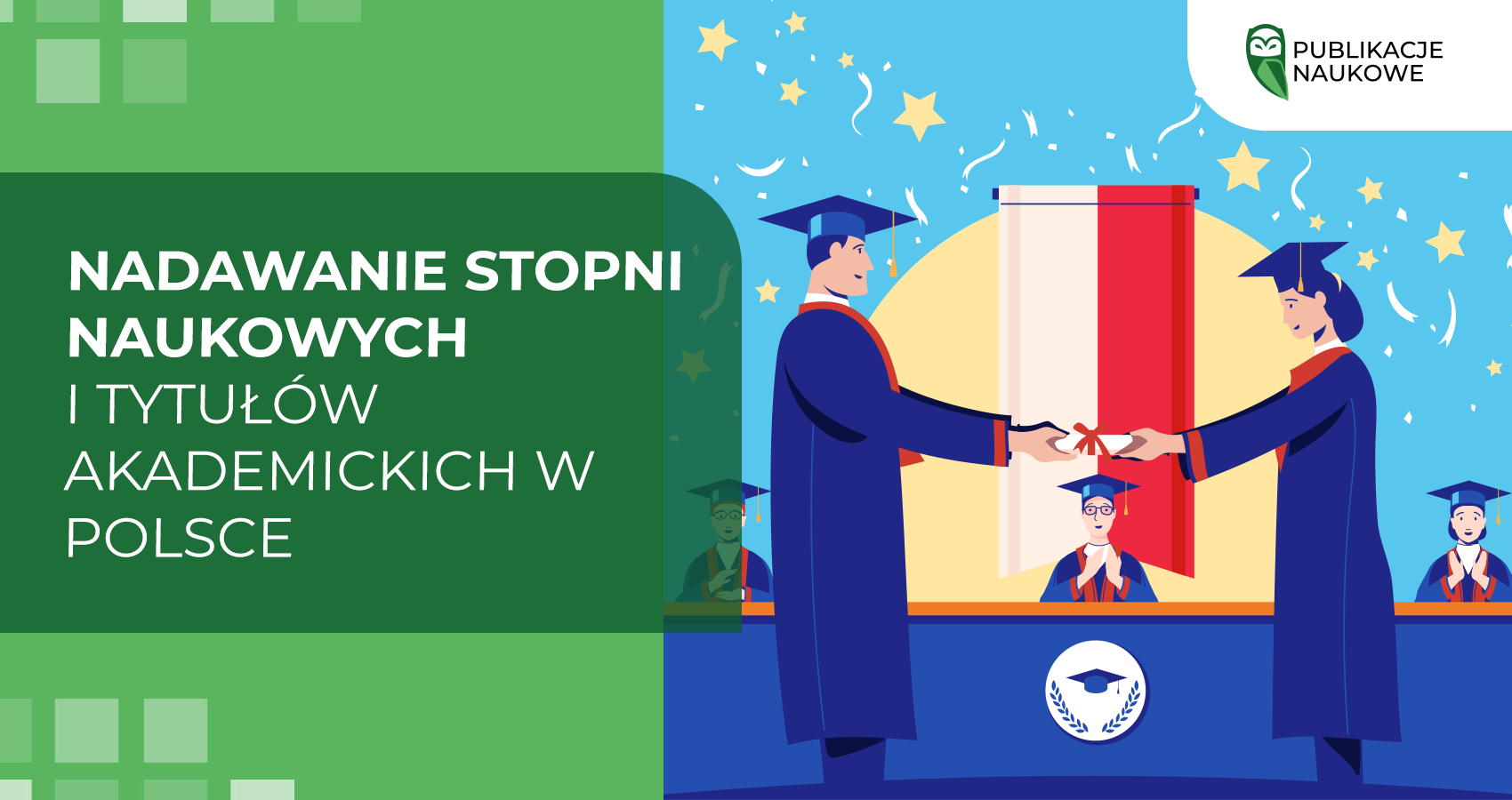 Nadawanie stopni naukowych i tytułów akademickich w Polsce